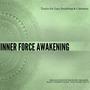 Inner Force Awakening (Tracks For Easy Breathing & Calmness) (New Age Meditation Music, Relaxing Music, Calming Music, Yoga Music Vol. 9)