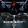 Kick **** (feat. OTN VNICK) [Explicit]