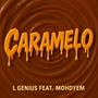 Caramelo (feat. MOHDYEM) [Explicit]