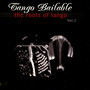 Tango Bailable Vol 1: The Roots Of Tango