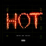 Hot (Remix) [feat. Gunna and Travis Scott] [Explicit]