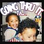 Going Thru It (Explicit)