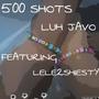 500 Shots (feat. Lele2shiestyy) [Explicit]