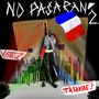 NO PASARÁN 2 (Explicit)