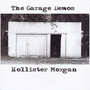 The Garage Demos