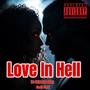 Love In Hell (Explicit)