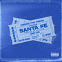 Santa Fe (Explicit)