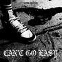 CAN'T GO EASY (Explicit)