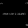 Cant Choose Yourself (feat. Bink)