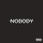 Nobody (Explicit)