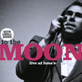 To The Moon... (Explicit)