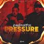 Pressure (feat. EmSick) [Explicit]