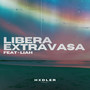 Libera Extravasa (Remix)