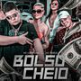 Bolso Cheio (Explicit)