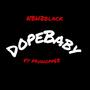 DopeBaby (Explicit)