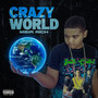 Crazy World (Explicit)