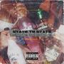 STATE TO STATE (feat. $ce Dooskii & Lando) [Explicit]