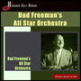 Bud Freeman's All Star Orchestra (Shellac Album of 1946)