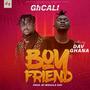 Boyfriend (feat. Dav Ghana)