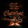 Catalyst (Explicit)