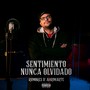 Sentimiento Nunca Olvidado (Explicit)