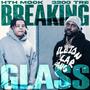 Breaking Glass (feat. 3200 Tre) [Explicit]