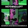 Nothing Left (feat. 27) [Explicit]