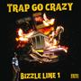 Trap Go Crazy (Explicit)