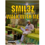 WALK WITH ME (Explicit)