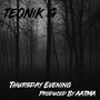 Thursday Evening (Explicit)