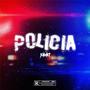 Policia (Explicit)