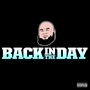 Back in the Day (Explicit)