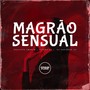 Magrão Sensual (Explicit)