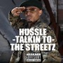 Hussle Talkin to Tha Streetz (Explicit)