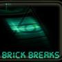 Brick Breaks (Digital Edition) [Explicit]