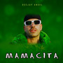 Mamacita (Explicit)