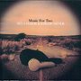 Music For Two