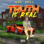 Truth Is Real (Explicit)