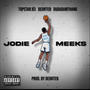 Jody Meeks (feat TopstarB3 & Dudadamthang) [Explicit]