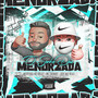 Sonho das Menorzada (Explicit)