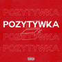 Pozytywka (Explicit)