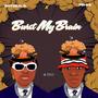 Burst my Brain (BMB)