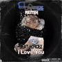 I Love You (Bazz-Forcez Remix)