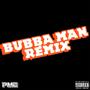 Bubba Man Freestyle (Explicit)