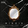 Miroir (feat. Job)