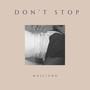 Don't Stop (Explicit)