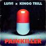 Painkiller (feat. KINGG TRILL & GennX) [Explicit]
