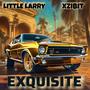 Exquisite (feat. Xzibit) [Explicit]