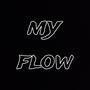 My Flow (Explicit)