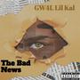 The Bad News (Explicit)